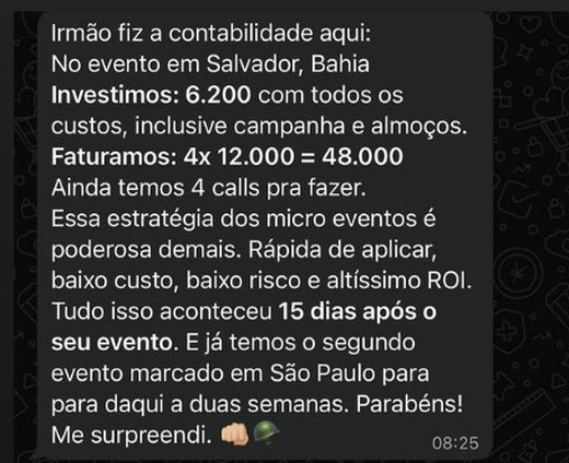 Relato no WhatsApp: evento em Salvador com R$6.200 investidos e R$48.000 faturados, 15 dias após o evento do Reino